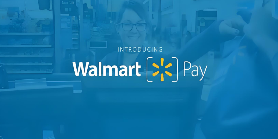 Walmart沃尔玛支付工具讲解 如何让消费者与卖家的双端生态构建